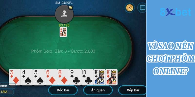 Chơi Phỏm Online - Hướng dẫn cách Chơi Phỏm ăn chắc Lợi ích của việc chơi Phỏm Online